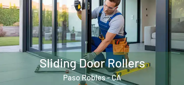 Sliding Door Rollers Paso Robles - CA